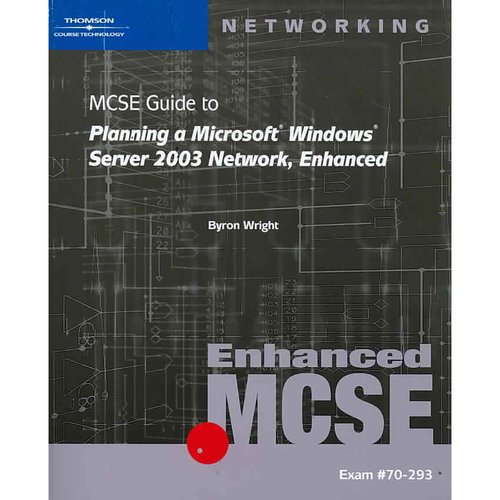 Pre-Owned 70-293: MCSE Guide to Planning a Microsoft Windows Server 2003 Network, Enhanced (Paperback) 1423902912 9781423902911