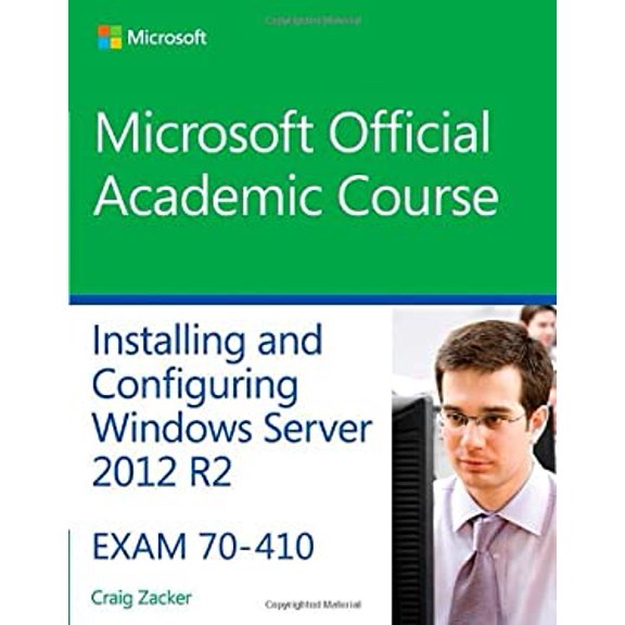 Pre-Owned Microsoft Official Academic Course: 70-410 Installing and Configuring Windows Server 2012 R2 (Paperback)