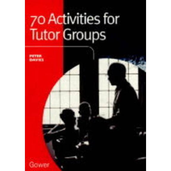 70 Activities for Tutor Groups, (Paperback)