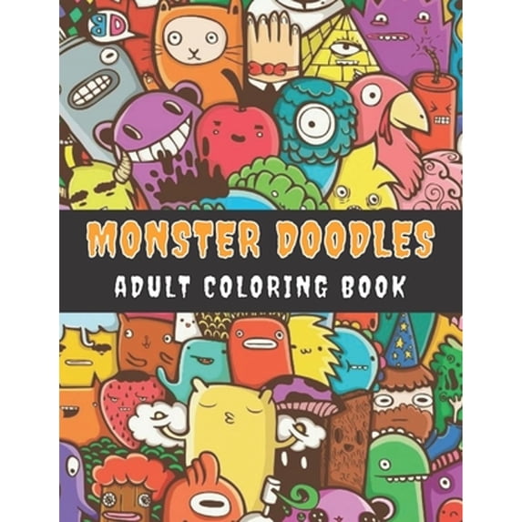 70 Doodles Adult Coloring Book: Adult Coloring Book, Hours Of Fun And Relaxation (Paperback) by Allenabel Buttrick