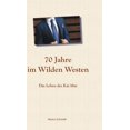 thumbnail image 1 of 70 Jahre im Wilden Westen: Das Leben des Kai May (Hardcover), 1 of 1