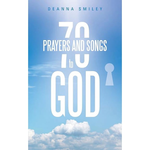 70 Prayers and Songs to God