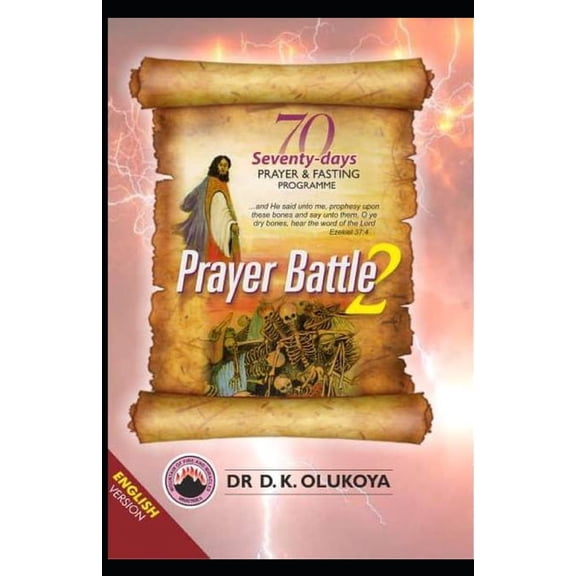 70 Seventy Days Prayer and Fasting Programme 2021 Edition: Prayer Battle 2, (Paperback)