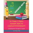 thumbnail image 1 of 70 Times 7 Math: Answer Keys to Classwork/Homework: Kindergarten Through 5th Grade, (Paperback), 1 of 1