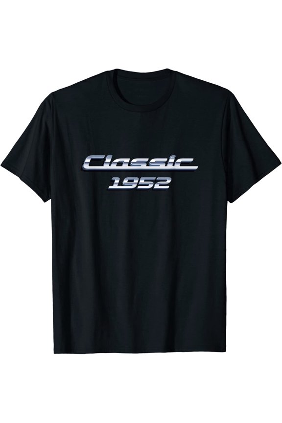 70 Year Old Vintage Classic Car 1952 70th Birthday T-Shirt M-3XL Fast Shipping