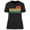 thumbnail image 1 of 70 Years Of Being Awesome Women's T-shirt, 1 of 2