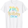 thumbnail image 1 of 70 Years Old Birthday Party Group Family 70th Birthday Crew T-ShirtMen and women, White T-shirt, size: Extra large, 1 of 4