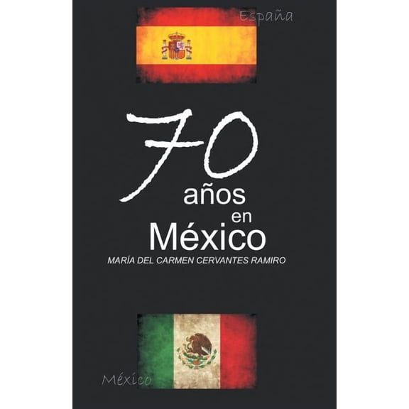 70 a?os en M?xico / 70 years in Mexico