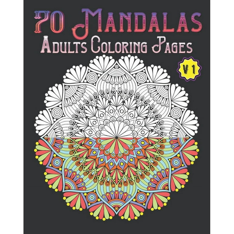 Mandalas Coloring Books for Adults Relaxation: Stress Relieving Mandala  Coloring Book: New Collections (Vol.1) (Paperback)