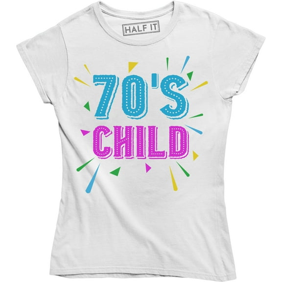 70's Child Seventies Birthday Party Women's Gift Tee Shirt