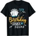 thumbnail image 1 of 70th Birthday Cruise Squad Gifts 2024 Matching Party Family T-Shirt, 1 of 4