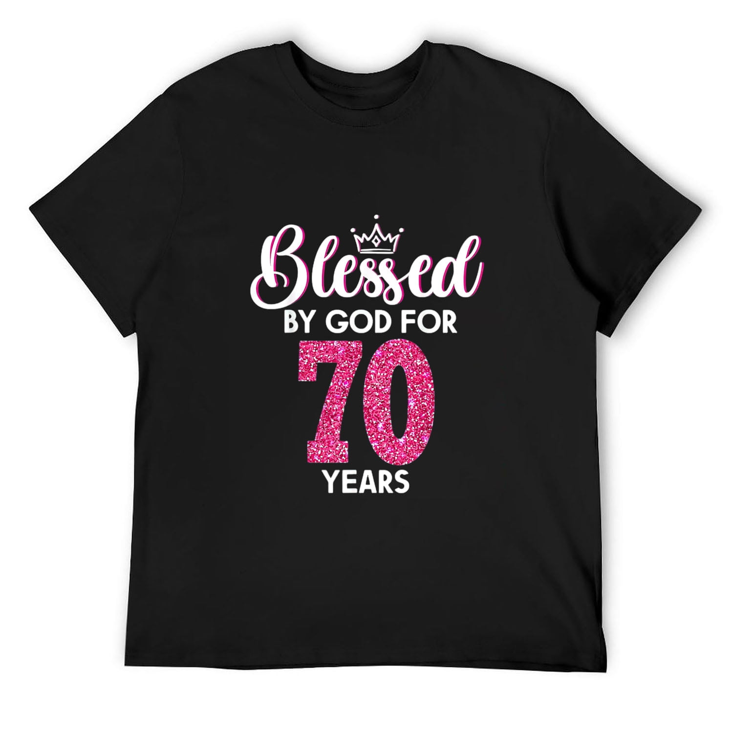 70th Birthday For Women, Blessed By God For 70 Years 1953 T-Shirt Black ...