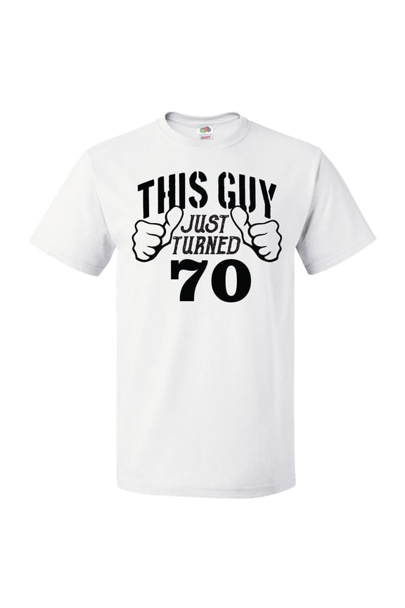70th Birthday Gift For 70 Year Old This Guy Turned 70 T Shirt Gift