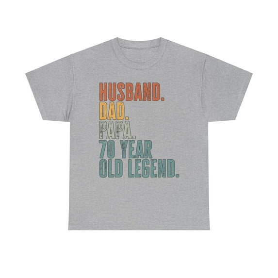 70th Birthday Papa Grandpa Dad Fathers Day Shirt Gifts Tshirt Tee Crew Neck