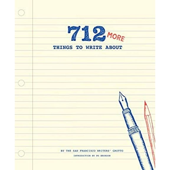 Pre-Owned 712 More Things to Write about (Paperback) 1452132631 9781452132631