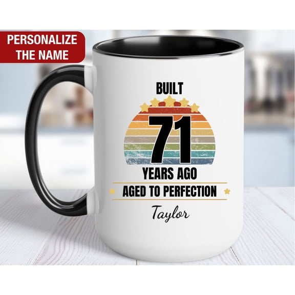 71st Birthday Gift Personalized Mug Built 71 Years Ago Gift for 71 Year Old Birthday 71st