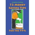 thumbnail image 1 of 72 Money Saving Tips for the 99% (Paperback), 1 of 1
