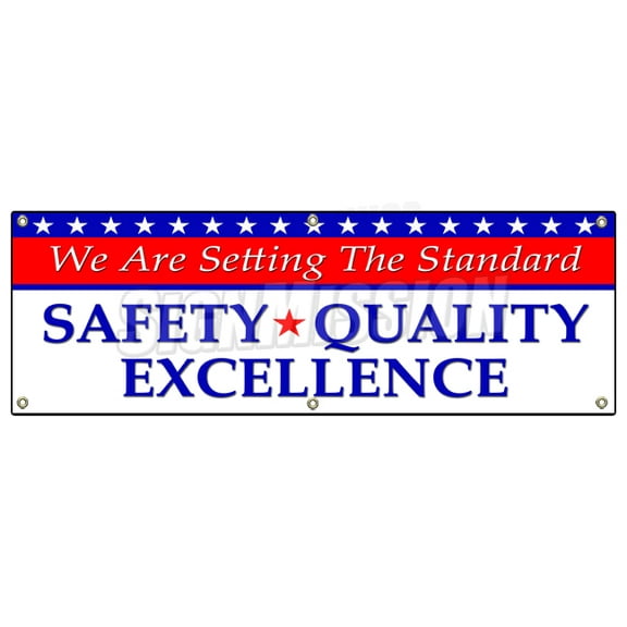 72" SETTING THE STANDARD SAFETY QUALITY EXCELLENCE BANNER SIGN workplace