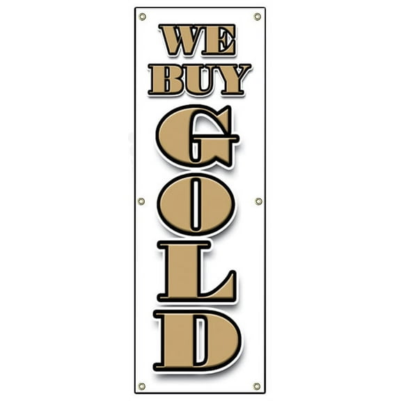 72" WE BUY GOLD Vertical BANNER SIGN cash coins signs