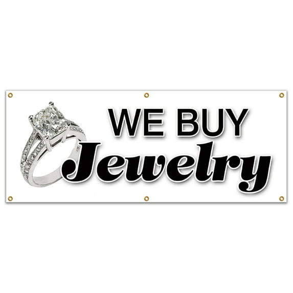 72" WE BUY JEWELRY BANNER SIGN gold appraisals watches precious stones repairs rings