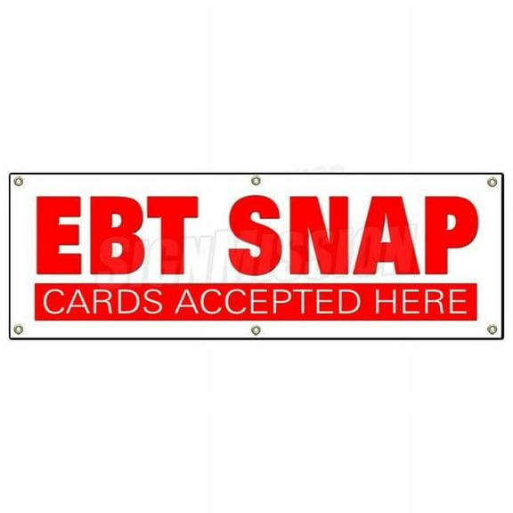 72 in. Ebt Snap Cards Banner Sign - Electronic Benefits Transfer Food Stamps Welcome