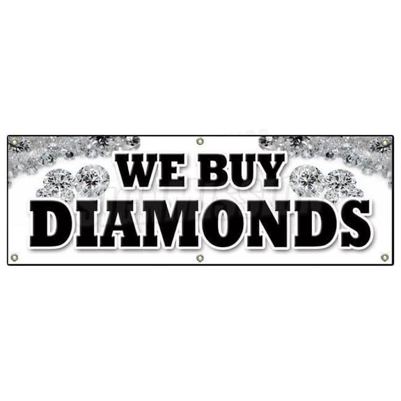 72 in. We Buy Diamonds Banner Sign - Gold Jewelry Appraisals Watches Precious Stones Ring