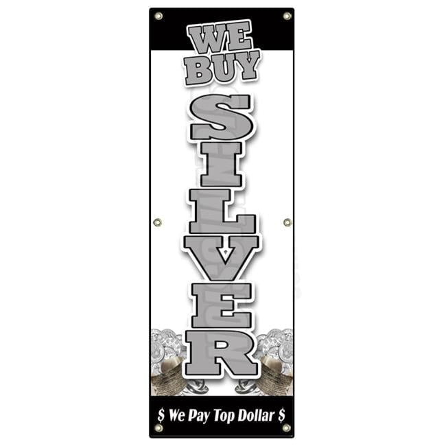 72 in. We Buy Silver Vertical Banner Sign - Gold Appraisals Watches ...