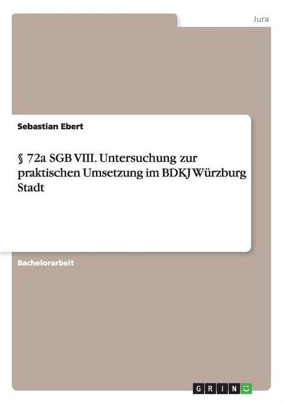 § 72a SGB VIII. Untersuchung zur praktischen Umsetzung im BDKJ Würzburg Stadt (Paperback)