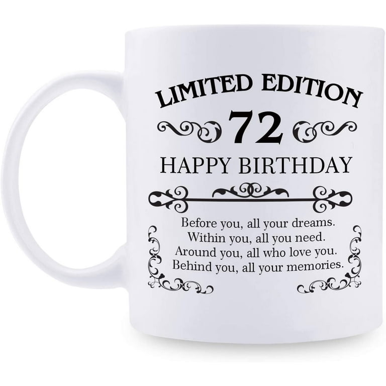 72nd Birthday Gifts for Women Men 11 oz Coffee Mug 72 Year Old