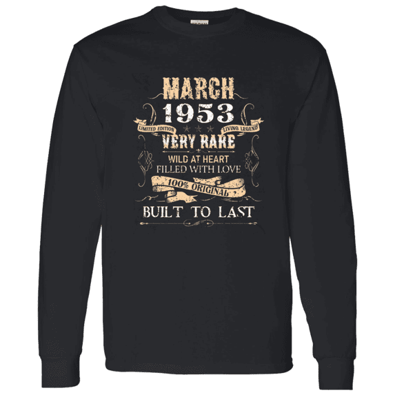 73 Years Old 73Rd Birthday Legend Vintage March 1953 Bday Long Sleeve Shirt