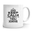 thumbnail image 1 of 740LI XDRIVE Keep Calm and Drive Coffee Tea Ceramic Mug, 1 of 3