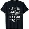 thumbnail image 1 of 74th Birthday T-Shirt I'm not Old I'm a Classic 1944 Shirt, 1 of 3