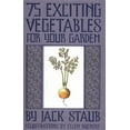 thumbnail image 1 of Pre-Owned 75 Exciting Vegetables for Your Garden, 9781586852504, 1586852507, Hardcover, Illustrated edition, 1 of 1
