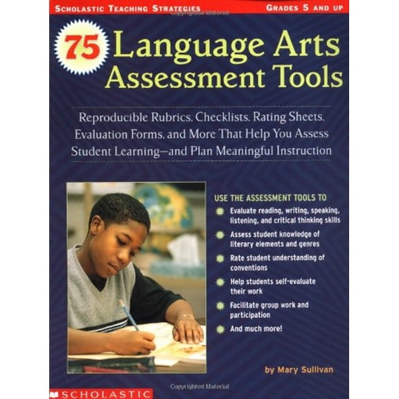 Pre-Owned 75 Language Arts Assessment Tools (Paperback) 0439491584 9780439491587