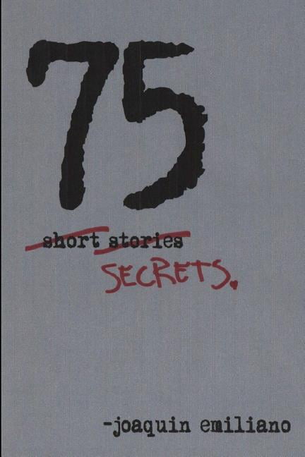 75 Secrets., (Paperback)