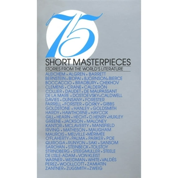Pre-Owned 75 Short Masterpieces (Mass Market Paperback) 0553251414 9780553251418