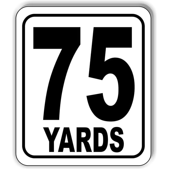 75 Yards Distance Marker Running Race 5k Marathon Aluminum Composite Sign