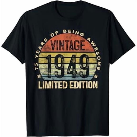 75 Year Old Gifts Vintage 1949 Edition 75th Birthday T-Shirt