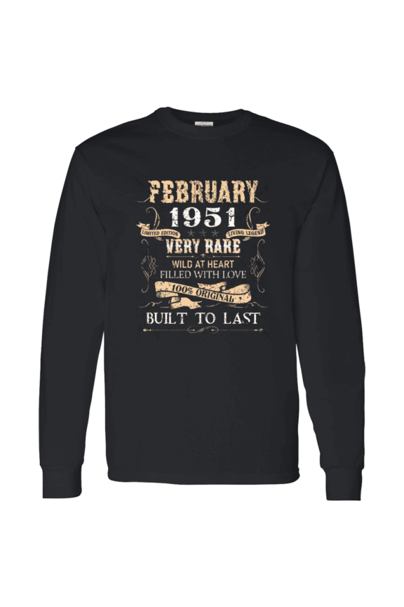 75 Years Old 75Th Birthday Legend Vintage February 1951 Bday Long Sleeve Shirt