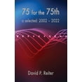 thumbnail image 1 of 75 for the 75th: Selected: 2002-2022 (Paperback), 1 of 1