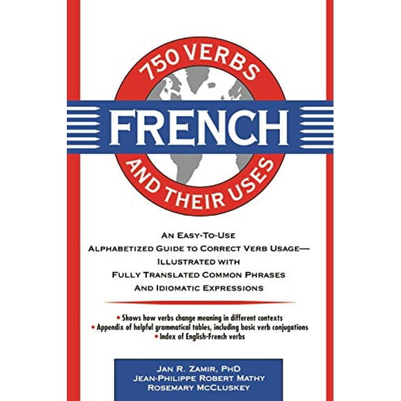 Pre-Owned 750 French Verbs and Their Uses (Paperback) 0471545899 9780471545897