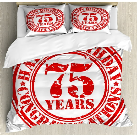 75th Birthday Duvet Cover Set, Aged Worn Old Display of a Grunge Rubber Stamp with Congratulation Theme, Decorative 3 Piece Bedding Set with 2 Pillow Shams, King Size, White Red, by Ambesonne