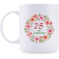 thumbnail image 1 of 75th Birthday Gifts for Women - 75 and Fabulous with A Garland Birthday Mug - 75 Year Old Present Ideas for Mom, Wife, Grandmother, Daughter, Sisters, Friends, Colleague, Coworker - 11 oz Coffee Mug, 1 of 2