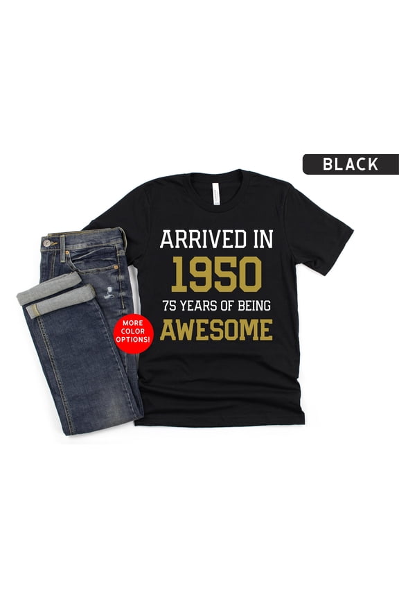 75th Birthday Shirt, 75th Birthday Gift for Men, 1950 Birthday Shirt, Funny Boys Birthday Shirt, Awesome Since 1950, 75th Birthday Idea