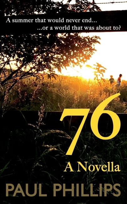 76: A Novella, (Paperback)