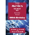 thumbnail image 1 of 769 Movies You Must See Before Your 100th Birthday (Paperback), 1 of 1