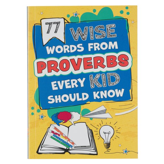 77 Wise Words from Proverbs Every Kid Should Know, Activity Book, Ages 5-8, (Paperback)