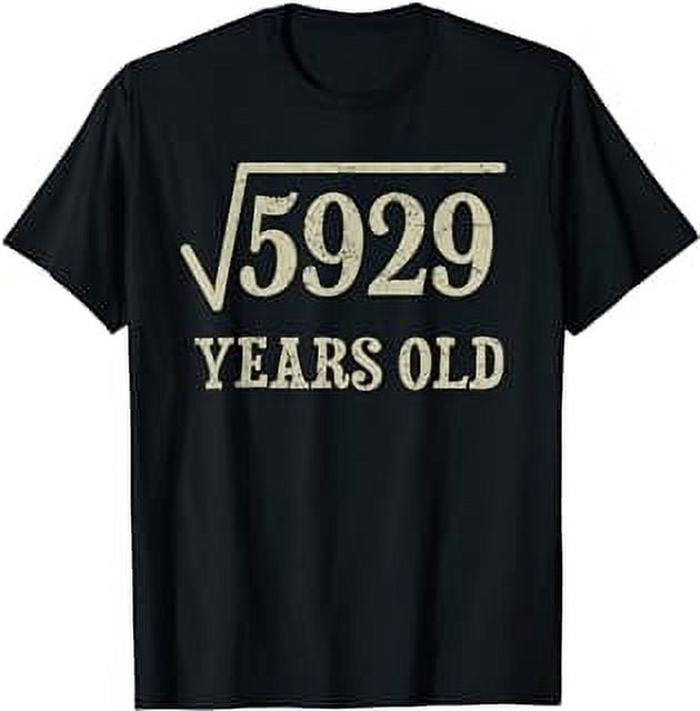 77-years-old-77th-birthday-give-idea-square-root-of-5929-t-shirt