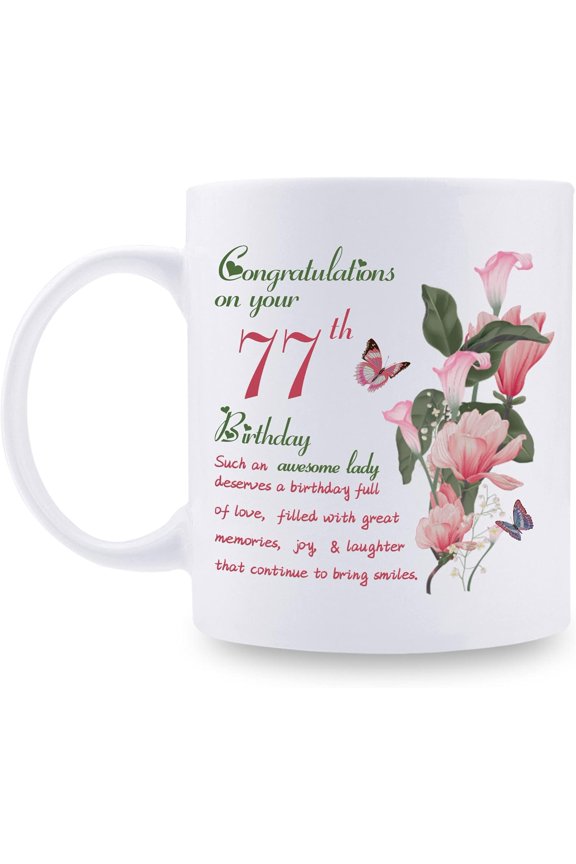 77th Birthday Gifts for Women - Congratulations on Your 77th Birthday Awesome Lady Mug - 77th Birthday Gifts for Grandma Mom Friend Sister Aunt Coworker - 11oz Coffee Mug