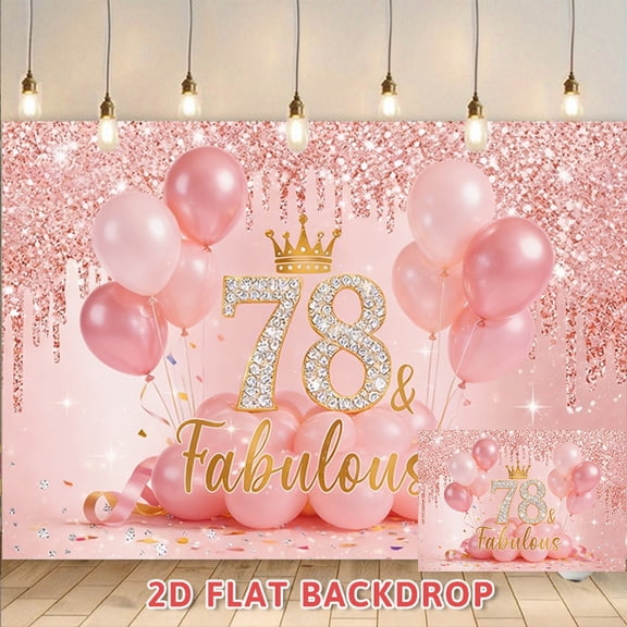 78 & Fabulous Birthday Backdrop Pink Glitter Themed Decor Cloth Suitable For Birthday Banquet Photo Scenario Anniversary Celebration Activity Layout Background Banner